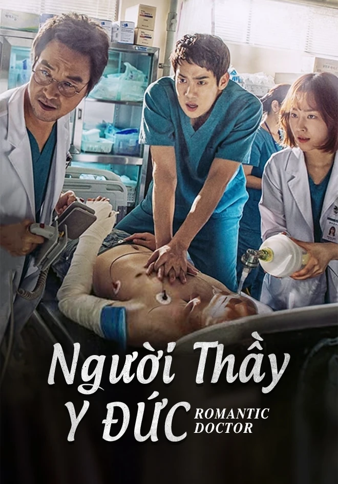 Người Thầy Y Đức | Dr. Romantic (2016)