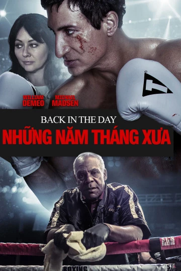 Những Năm Tháng Xưa | Back In The Day (2016)