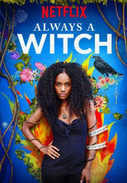 Phù Thủy Vượt Thời Gian (Phần 1) | Always a Witch (Season 1) (2019)