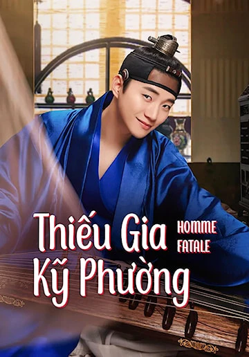 Thiếu Gia Kỹ Phường | Homme Fatale (2019)